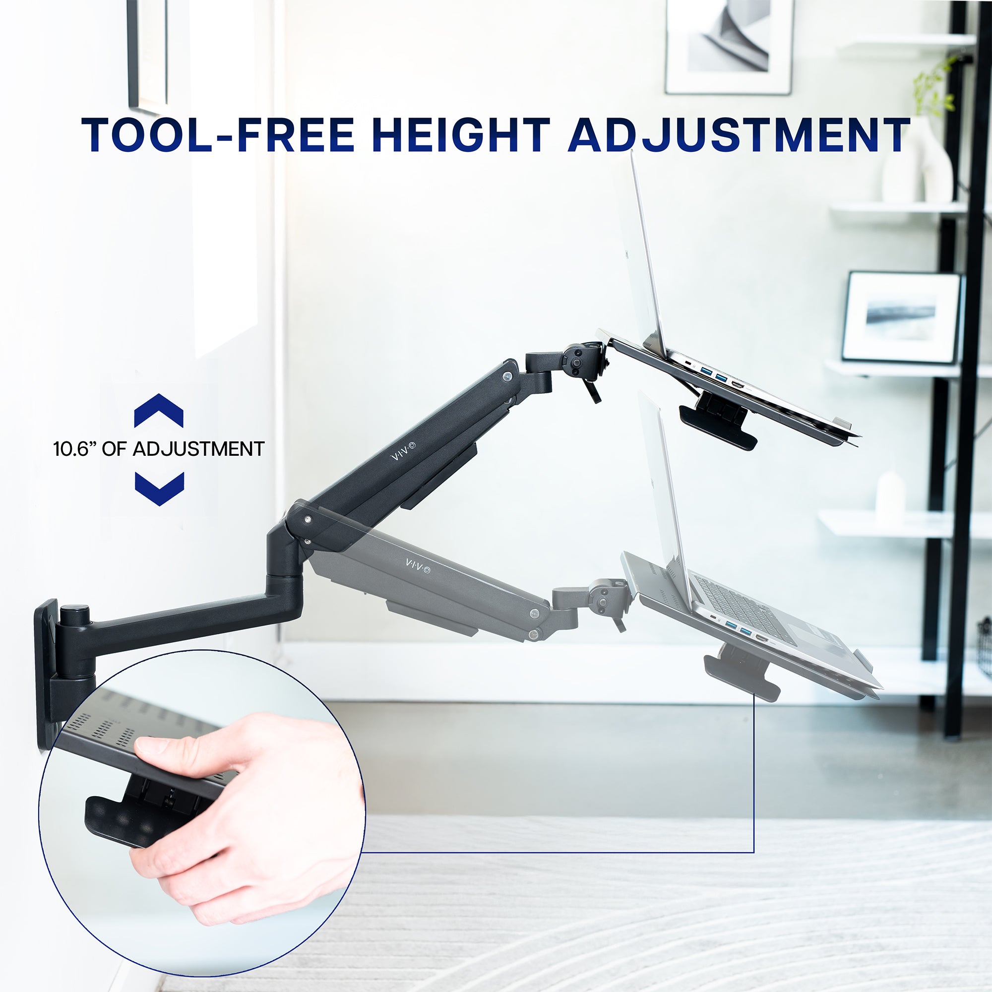 10.6" of tool-free height adjustment