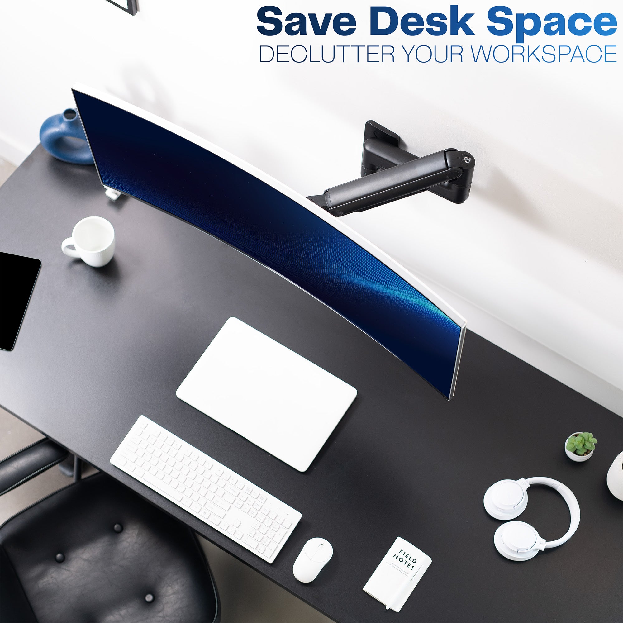 Save desk space by mounting directly above your desk on the wall.