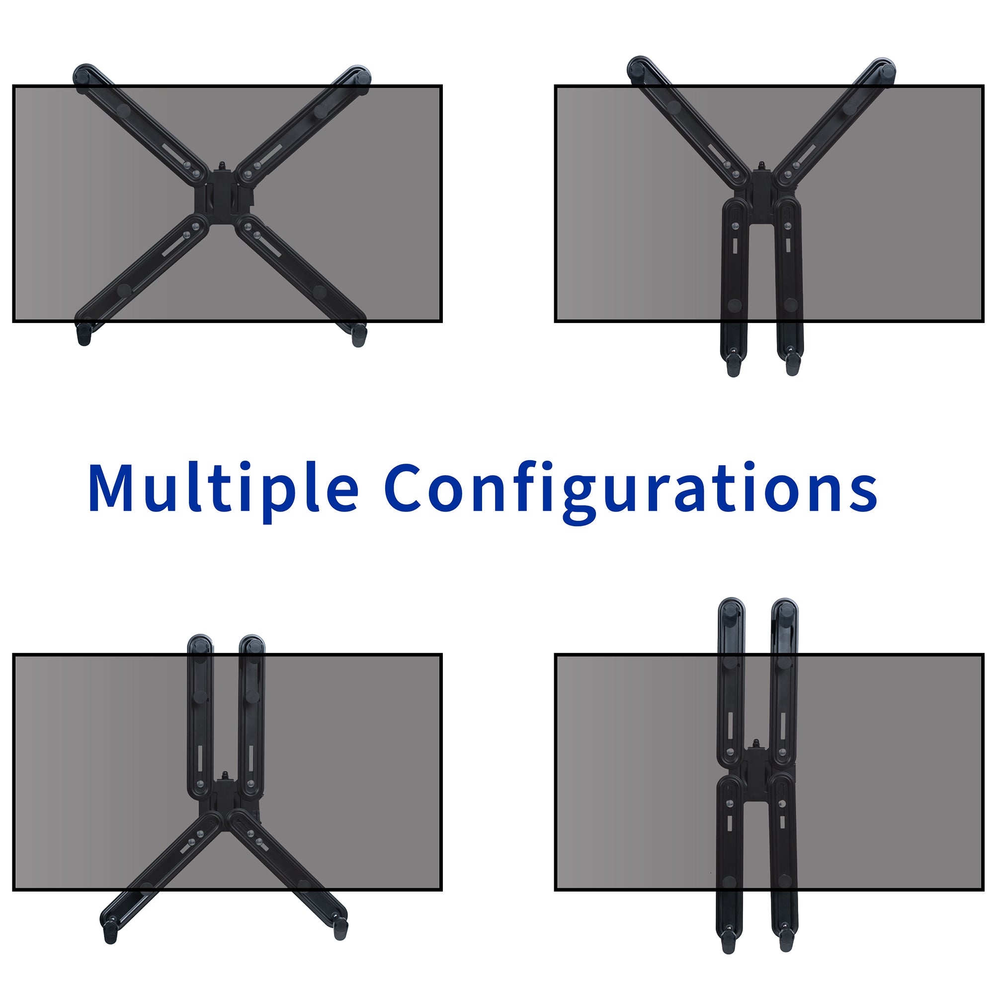Multiple configurations to fit a variety of monitors. 